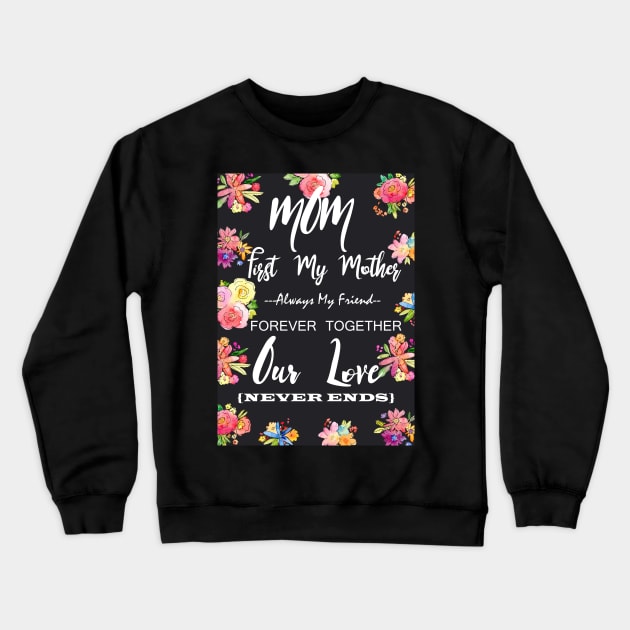 Mother's Day Crewneck Sweatshirt by justrachna